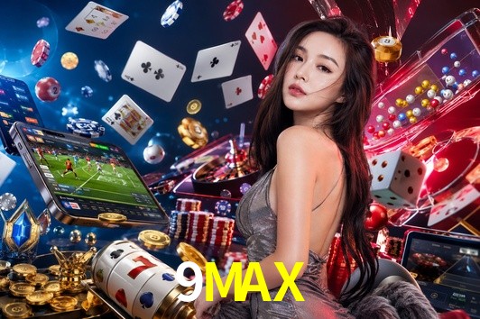 9MAX gaming platform